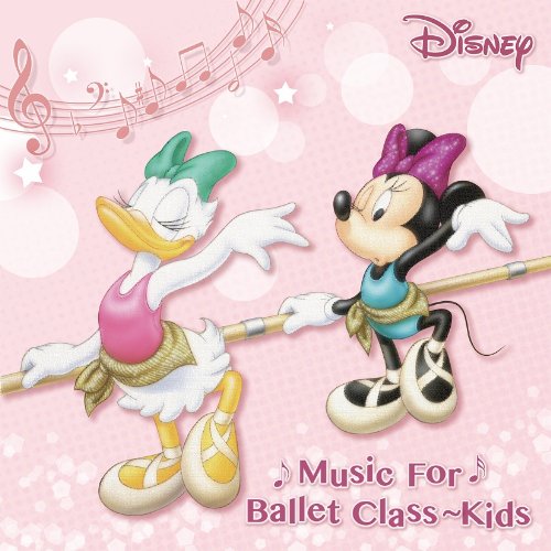 【中古】Disney Music for Ballet Class Kids 【中古】Disney Music for Ballet Class Kids