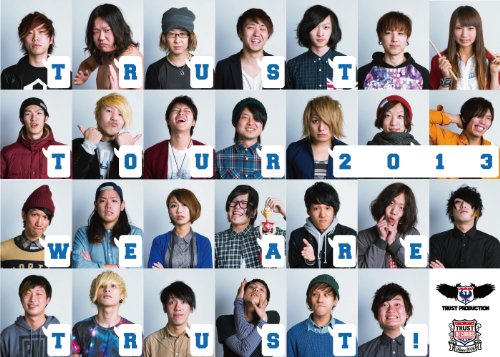【中古】TRUST TOUR 2013 WE ARE TRUST!! [DVD]