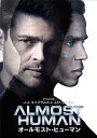 【中古】ALMOST HUMAN / オールモスト・ヒューマン DVDコンプリート・ボックス