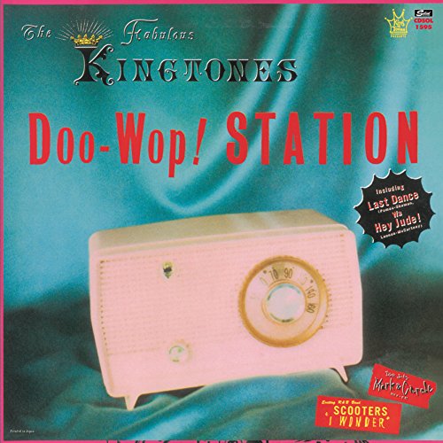 【中古】DOO-WOP STATION/ザ・ファビュラス・キングトーンズ