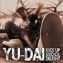 【中古】KICK UP SKOOL DELIGHT