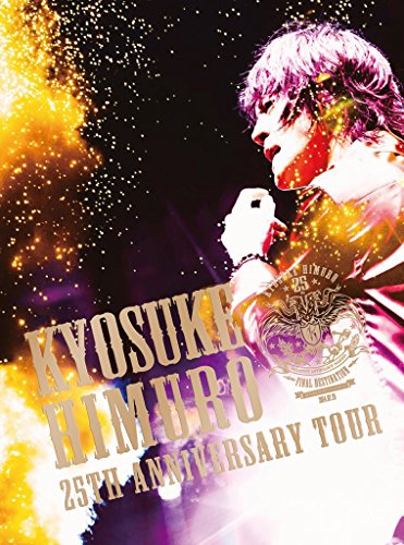 【中古】KYOSUKE HIMURO 25th Anniversary TOUR GREATEST ANTHOLOGY-NAKED- FINAL DESTINATION DAY-01(..