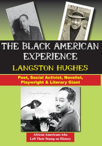 Langston Hughes Poet Social Activist Novelist Playwright & Literary Giant 