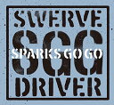 【中古】SWERVE DRIVER
