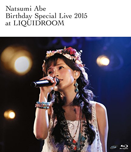 【中古】安倍なつみ Birthday Special Live 2015 at LIQUIDROOM [Blu-ray]
