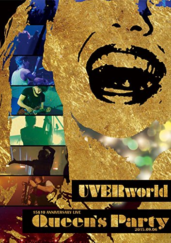 【中古】UVERworld 15&10 Anniversary Live 2015.09.06 Queens Party [DVD]