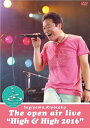 【中古】SUGIYAMA、KIYOTAKA The open air live High&High 2016(DVD)