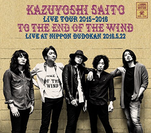 【中古】KAZUYOSHI SAITO LIVE TOUR 2015-2016風の果てまで Live at 日本武道館 20...