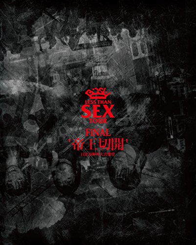 【中古】Less Than SEX TOUR FiNAL 帝王切開 日比谷野外大音楽堂(sg付) [Blu-ray]