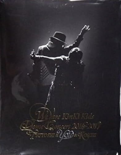 【中古】We are KinKi Kids Dome Concert 2016-2017 TSUYOSHI & YOU & KOICHI(初回盤) [Blu-ray]