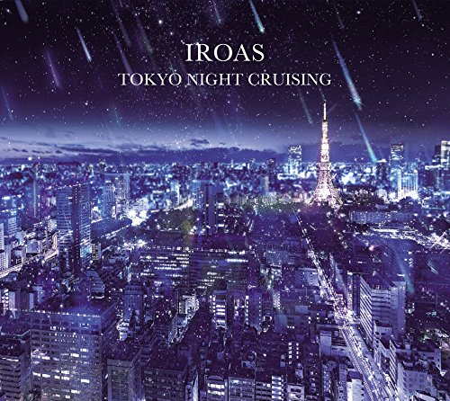 TOKYO NIGHT CRUSING