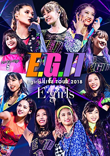 【中古】E-girls LIVE TOUR 2018 ~E.G. 11~(Blu-ray Disc3枚組+CD)(初回生産限定盤)
