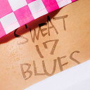 【中古】SWEAT 17 BLUES (完全限定生産盤CD+DVD)