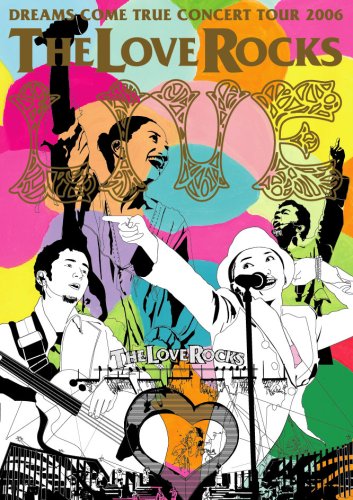 【中古】DREAMS COME TRUE CONCERT TOUR 2006 THE LOVE ROCKS [DVD]