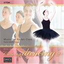 【中古】ロイヤル・アカデミー・オブ・ダンス バレエ・レッスン曲集「Can’t stop dancing」Vol.2
