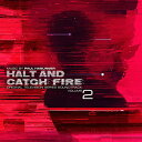 【中古】Halt and Catch Fire (Original Television Series Soundtrack Volume 2)