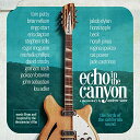 【中古】Echo in the Canyon (Original Motion Picture Soundtrack)