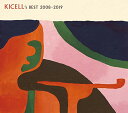 【中古】Kicells Best 2008-2019