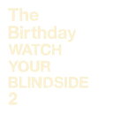 【中古】WATCH YOUR BLINDSIDE 2(SHM-CD)