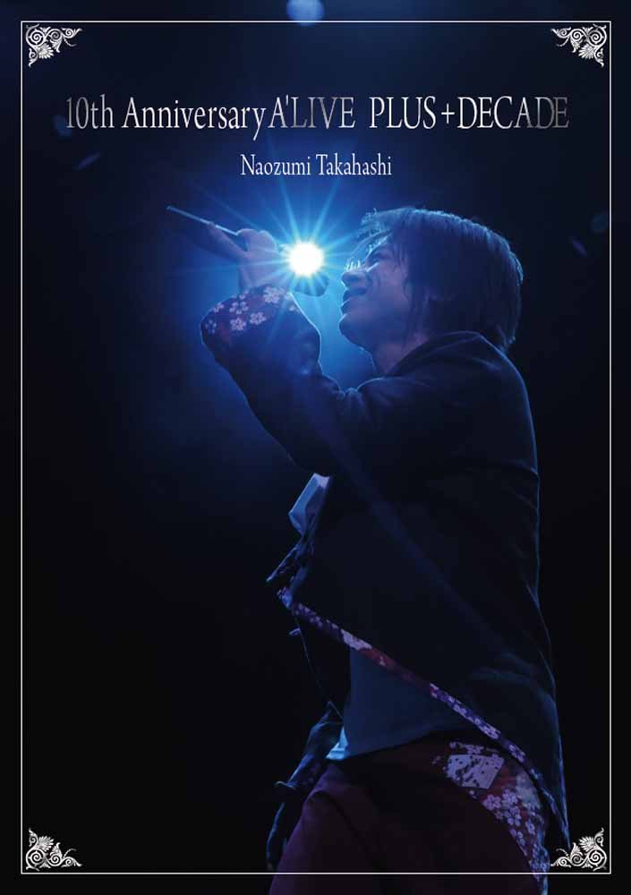 10th Anniversary ALIVE PLUS+DECADE 