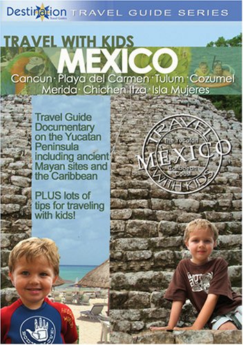 【中古】Travel With Kids: Mexico - Mayan Riviera [DVD]