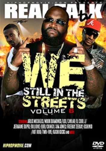 Real Talk TV 8: We Still in the Streets 