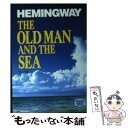 【中古】 老人と海 / アーネスト・ヘミングウェ...