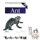 【中古】 Ant Ant 1.6対応 第2版 / Steve Holzner, 長瀬 嘉秀 (監訳), 株式会社テクノロジックアート / オライリージャパン [...