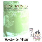 【中古】 First　moves An　introduction　to　academ / ポール・ロシター, 東京大学教養学部英語部会 / [単行本]【メール便送料無料】【あす楽対応】