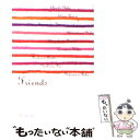 【中古】 Friends 恋愛アンソロジー / 安達 千夏, 江國 香織, 倉本 由布, 島村 洋子, 下川 香苗, 谷村 志穂, 前川 麻子, 唯川 恵, 横...