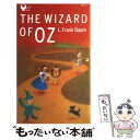  THE　WIZARD　OF　OZ / L.Frank Baum, ライマン・フランク・ボーム / IBCパブリッシング 