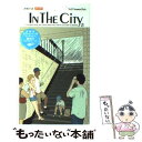 【中古】 IN THE CITY 2010 Vol 3 Summer Rain / ビームス / 堀口 麻由美, 永井 秀二 / トーキョーカルチャートbyビームス [新書]【メール便送料無料】【あす楽対応】