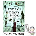 【中古】 oookickooo TODAY’S DIARY BOOK / きくち あつこ / 宝島社 単行本 【メール便送料無料】【あす楽対応】