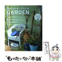 楽天もったいない本舗　楽天市場店【中古】 Natural　Style　GARDEN vol．01 / エフジー武蔵 / エフジー武蔵 [ムック]【メール便送料無料】【あす楽対応】