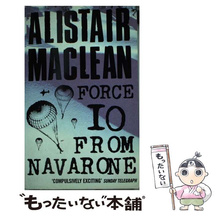 š FORCE 10 FROM NAVARONE(A) / Alistair MacLean / HarperCollins [ڡѡХå]ڥ᡼̵ۡڤб