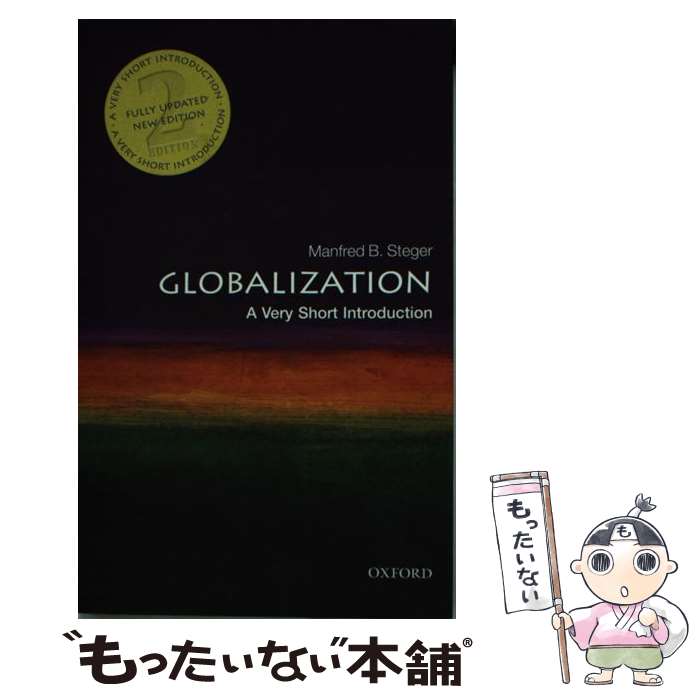 š Globalization: A Very Short Introduction Updated / Manfred B. Steger / Oxfo...
