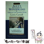 【中古】 ALICE'S ADVENTURES IN WONDERLAND&THE(A) / Lewis Carroll, Martin Gardner / Signet Classics [ペーパーバック]【メール便送料無料】【あす楽対応】