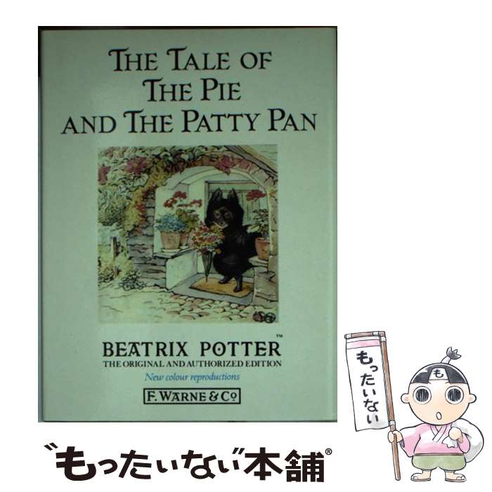 š The Tale of the Pie and the Patty-Pan (Potter 23 Tales) / Beatrix...