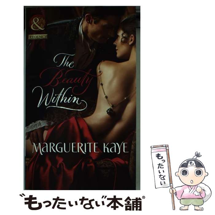 š The Beauty Within Mills & Boon Historical Marguerite Kaye / Marguerite Kaye...