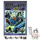  BOLTS　AND　NUTS！ 自動車エンスー大河ロマン vol．5 / 田中 むねよし / ネコ・パブリッシング 