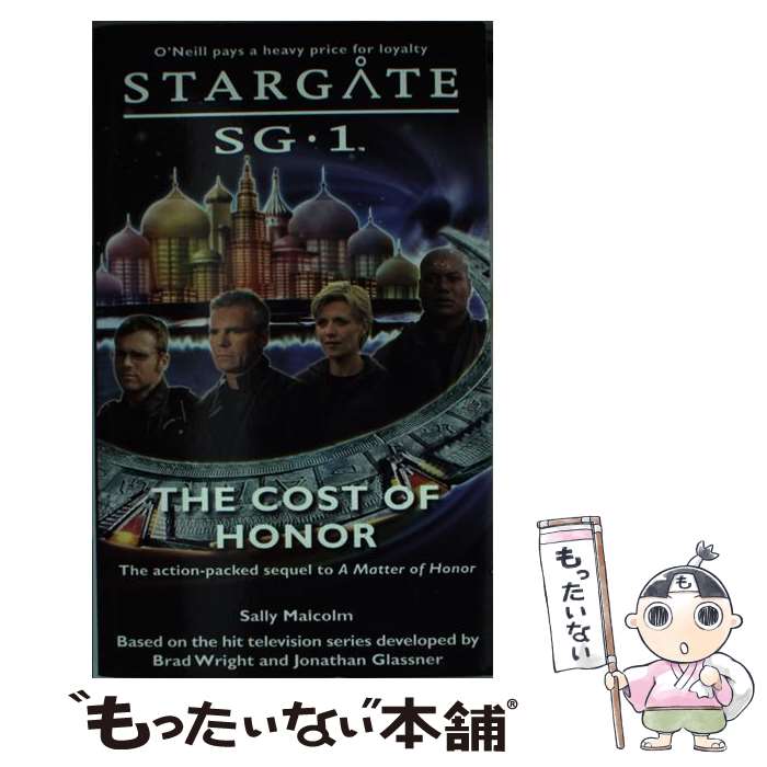 š STARGATE SG-1 The Cost of Honor / Sally Malcolm / Fandemonium Ltd [¾]ڥ᡼...