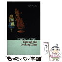 【中古】 THROUGH THE LOOKING GLASS(A) / Lewis Carroll / William Collins & Sons Ltd [...