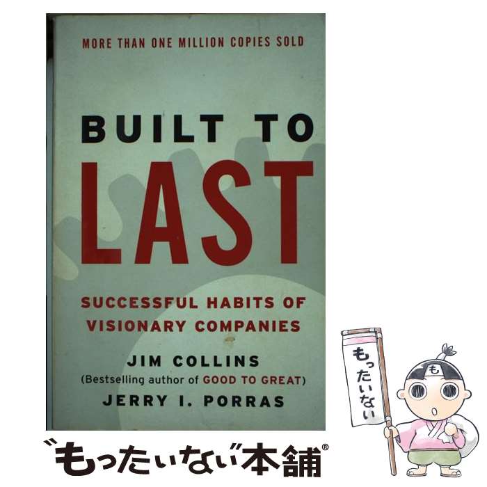 【中古】 Built to Last: Successful Habits of Visionary Companies/HARPERCOLLINS/Jim Collins / Jim Collins, Jerry I Porras / Harper Business ペーパーバック 【メール便送料無料】【あす楽対応】