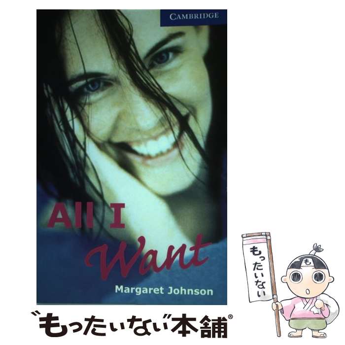 【中古】 All I Want Level 5 / Margaret Johnson / Cambridge University Press ペーパーバック 【メール便送料無料】【あす楽対応】