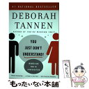 【中古】 You Just Don't Understand: Women and Men in Conversation / Deborah Tannen /...