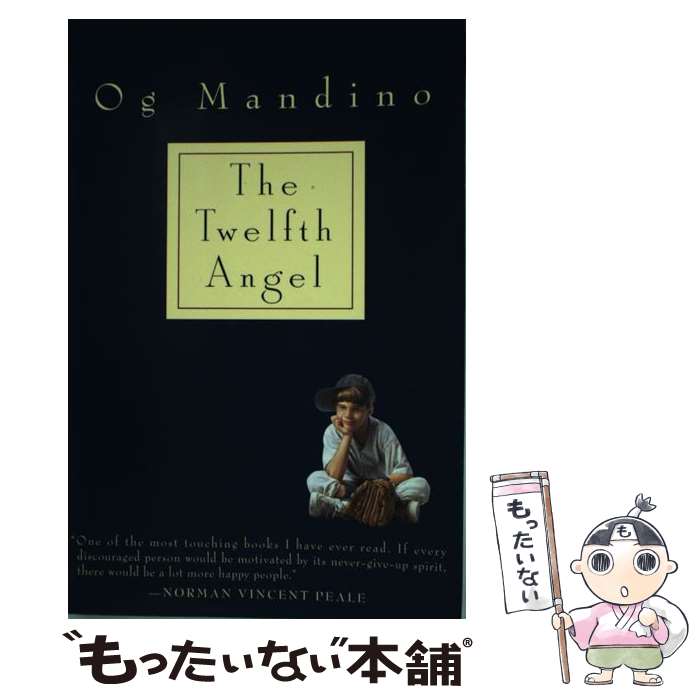 š Twelfth Angel / Og Mandino / Random House Publishing Group [ڡѡХå]ڥ᡼...