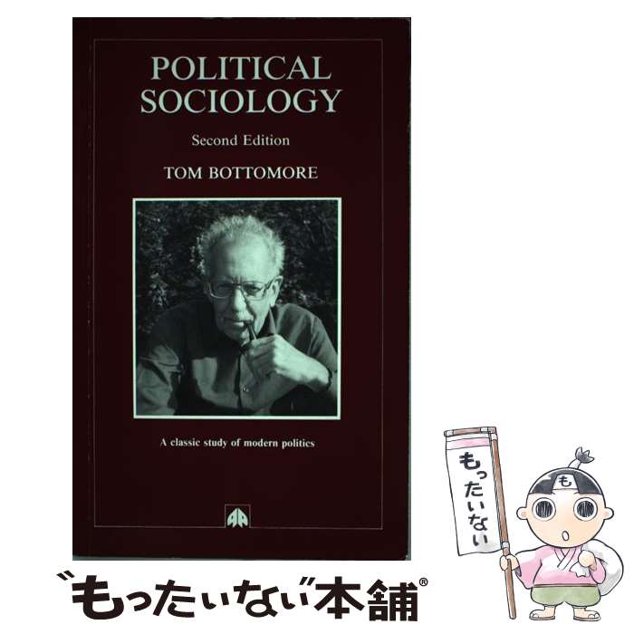 【中古】 Political Sociology / Tom Bottomore / Pluto Press ペーパーバック 【メール便送料無料】【あす楽対応】