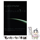 【中古】 Apollo 13/HOUGHTON MIFFLIN/James Lovell / Jim Lovell, Jeffrey Kluger / Mari...
