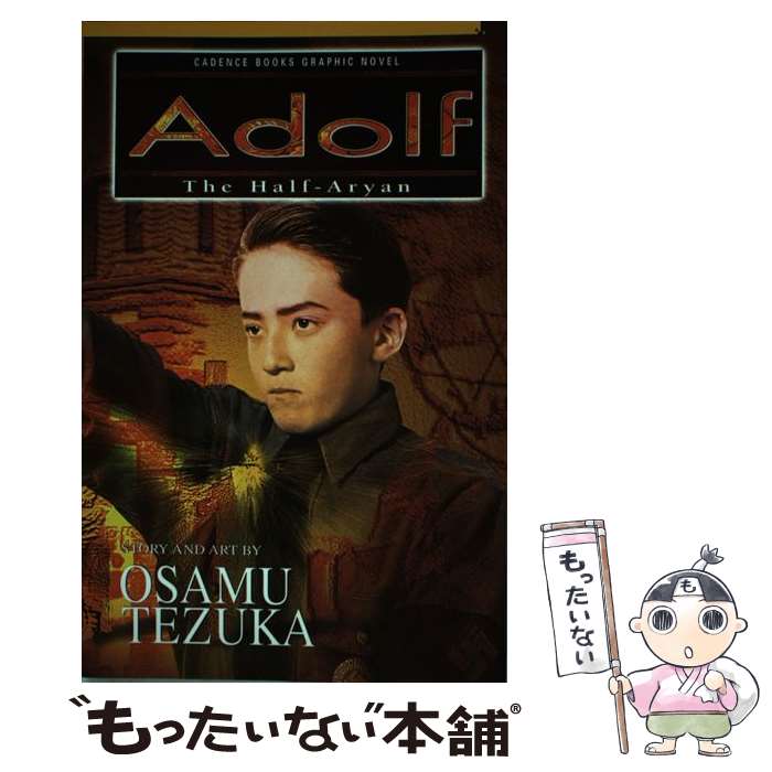 【中古】 Adolf, Vol. 3: The Half-Aryan Original/VIZ LLC/Osamu Tezuka / Osamu Tezuka ...