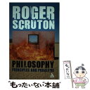 【中古】 Philosophy: Principles and Problems / Roger Scruton / Continuum Intl Pub Gr...